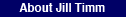 Background information, resume, Jill Timm, Mystical places press