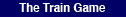 The Train Game